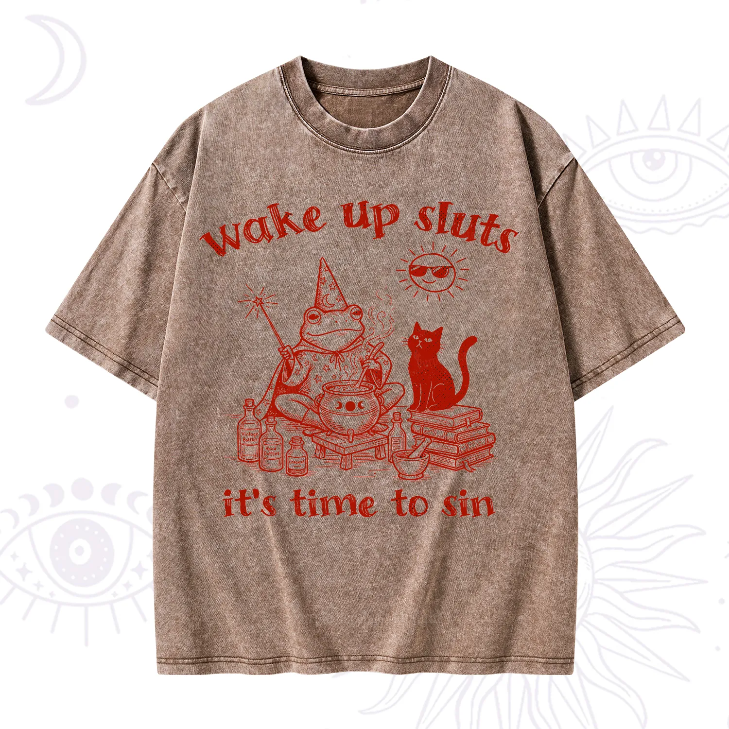 Purplehecate Wake Up Sluts It's Time to Sin Witch Frog Washed T-Shirt
