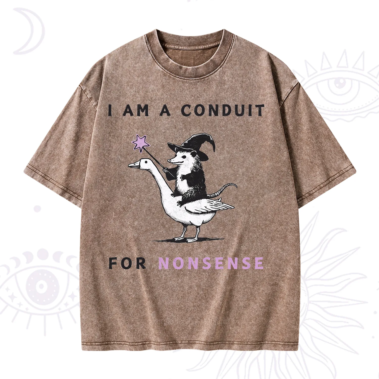 Purplehecate I Am A Conduit For Nonsense Washed T-Shirt