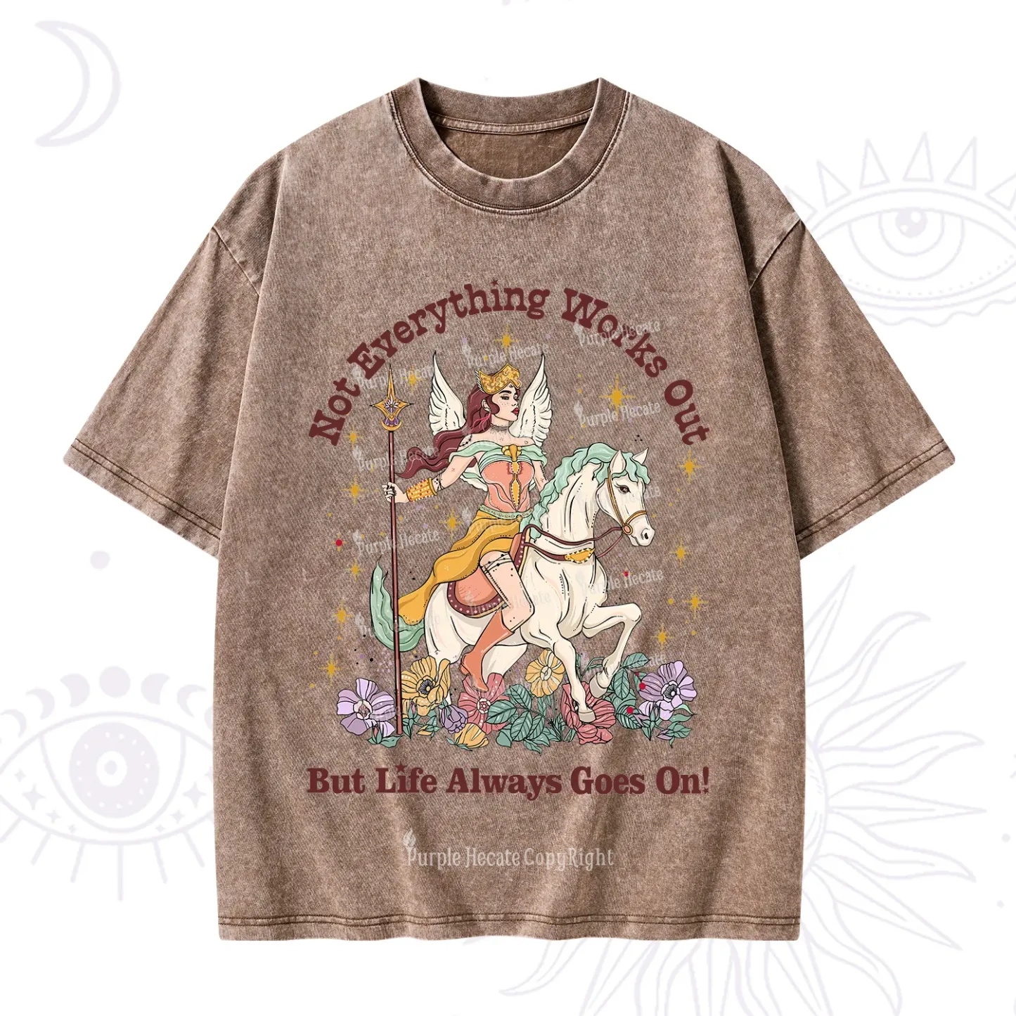Purplehecate Not Everything Works Out But Life Always Goes On Washed T-Shirt