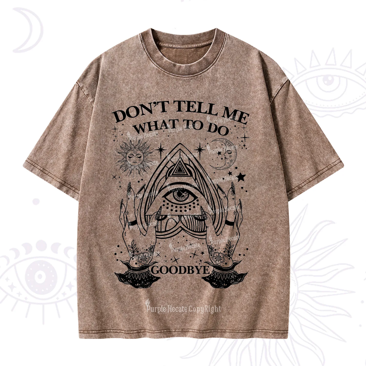 Purplehecate Don't Tell Me What To Do Witch Planchette Eye Washed T-Shirt