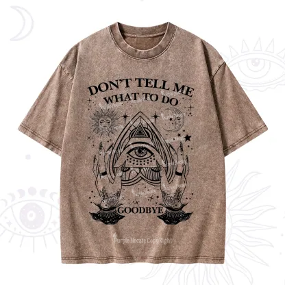 Purplehecate Don't Tell Me What To Do Witch Planchette Eye Washed T-Shirt