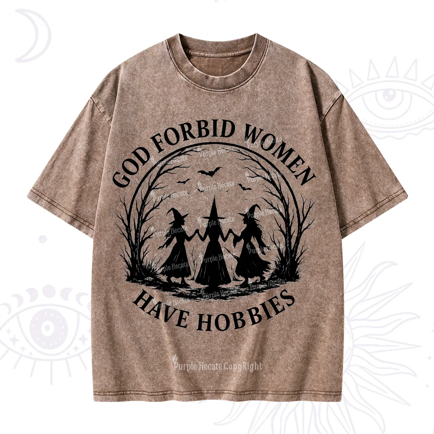 Purplehecate God Forbid Women Have Hobbies Washed T-Shirt
