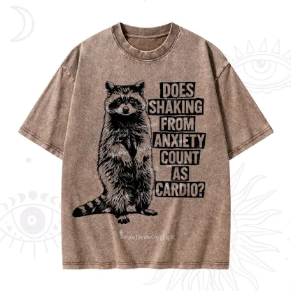 Purplehecate Does Shaking From Anxiety Count As Cardio Washed T-Shirt