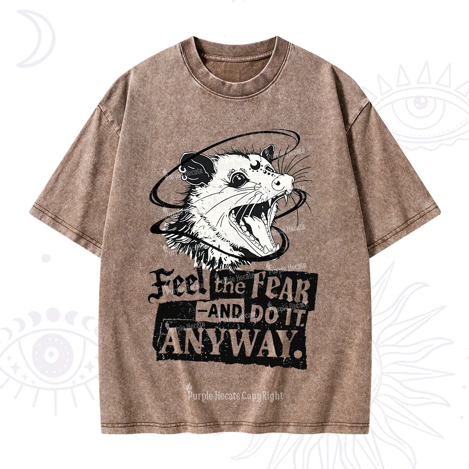 Purplehecate Feel The Fear And Do It Anyway Washed T-Shirt