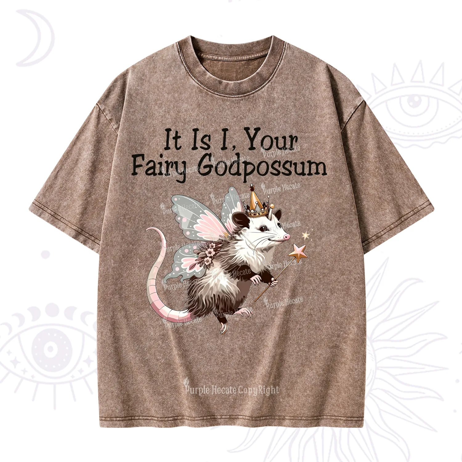 Purplehecate It Is I Your Fairy Godpossum Washed T-Shirt