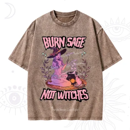 Purplehecate Burn Sage Not Witches Washed T-Shirt