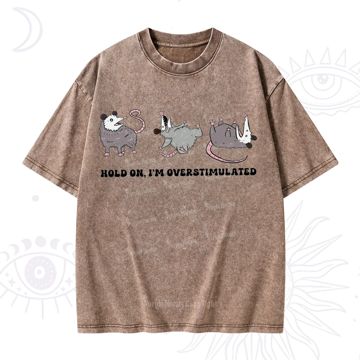 Purplehecate Hold On I'm Overstimulated Washed T-Shirt