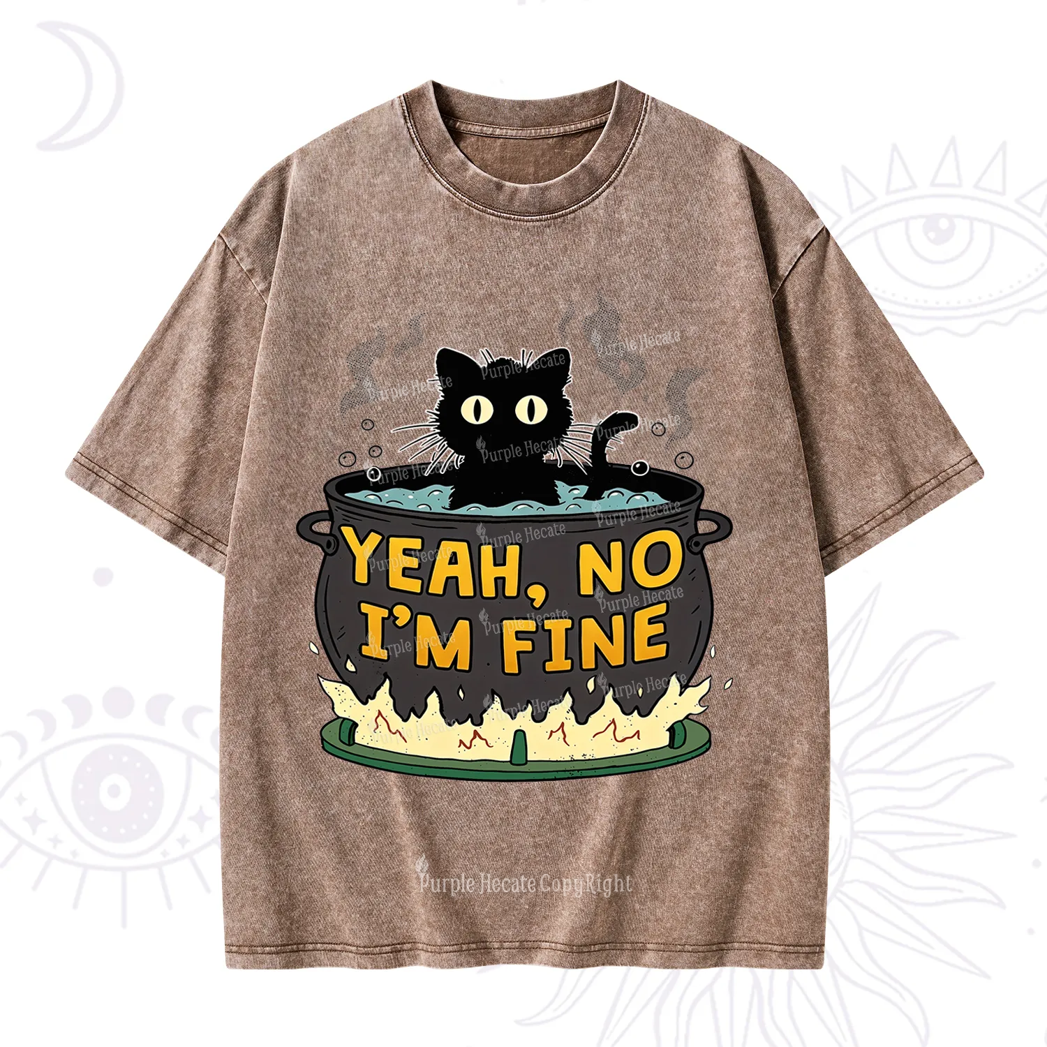 Purplehecate Yeah No I'm Fine Washed T-Shirt