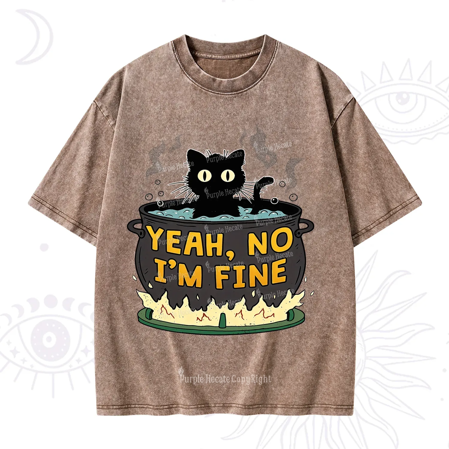 Purplehecate Yeah No I'm Fine Washed T-Shirt