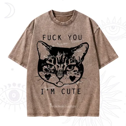 Purplehecate Fuck You I'm Cute Washed T-Shirt