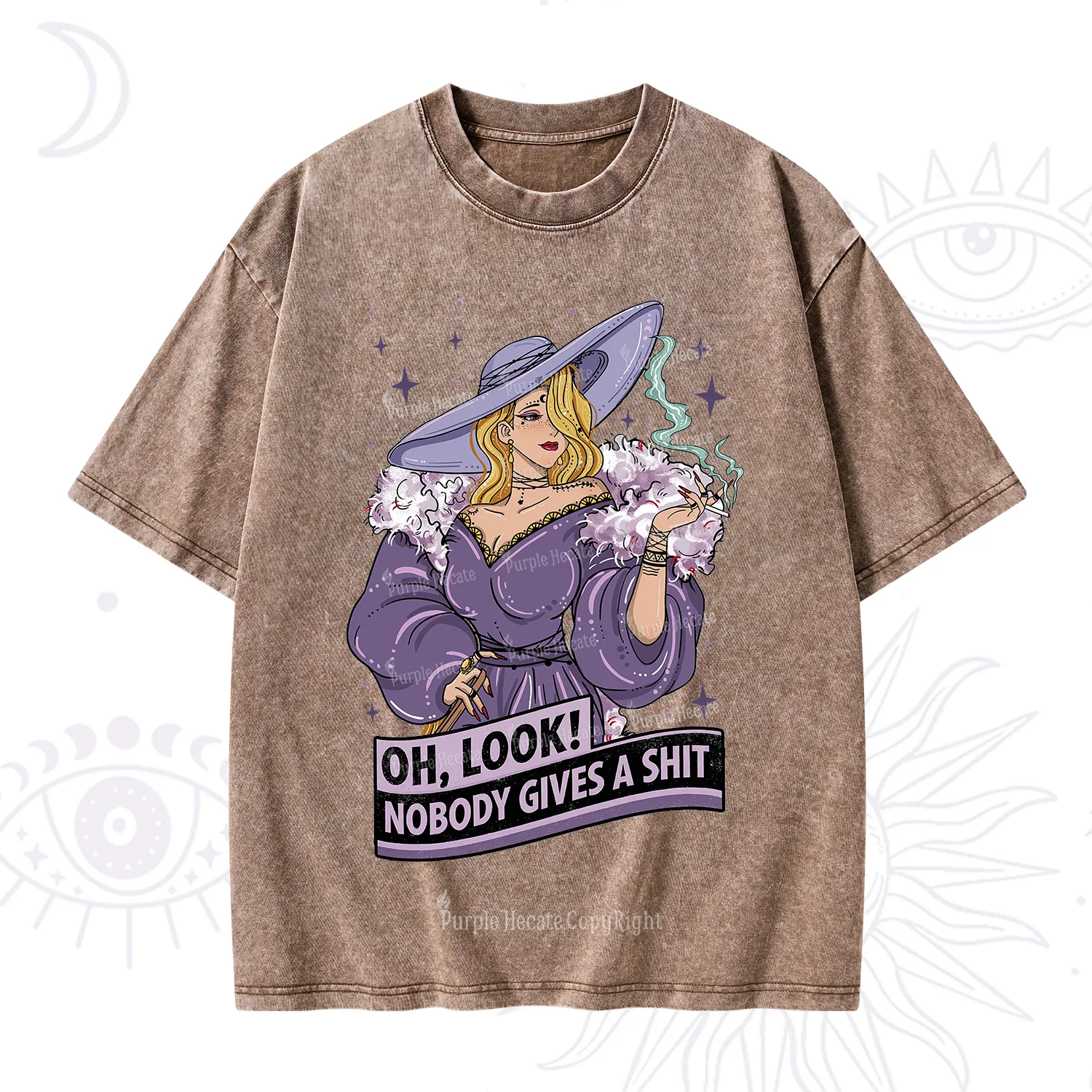 Purplehecate Oh Look Nobody Gives A Shit Washed T-Shirt