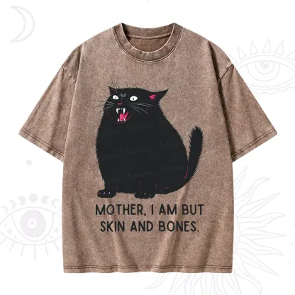 Purplehecate Mom I Am But Skin And Bones Washed T-Shirt