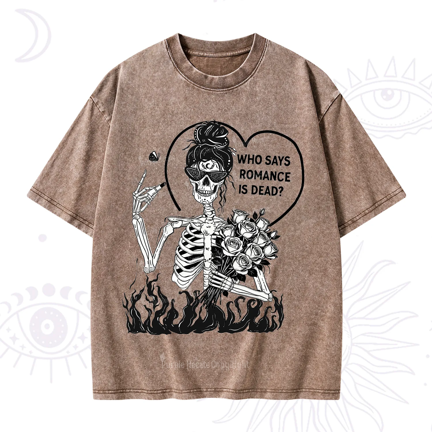 Purplehecate Who Says Romnace Is Dead Washed T-Shirt