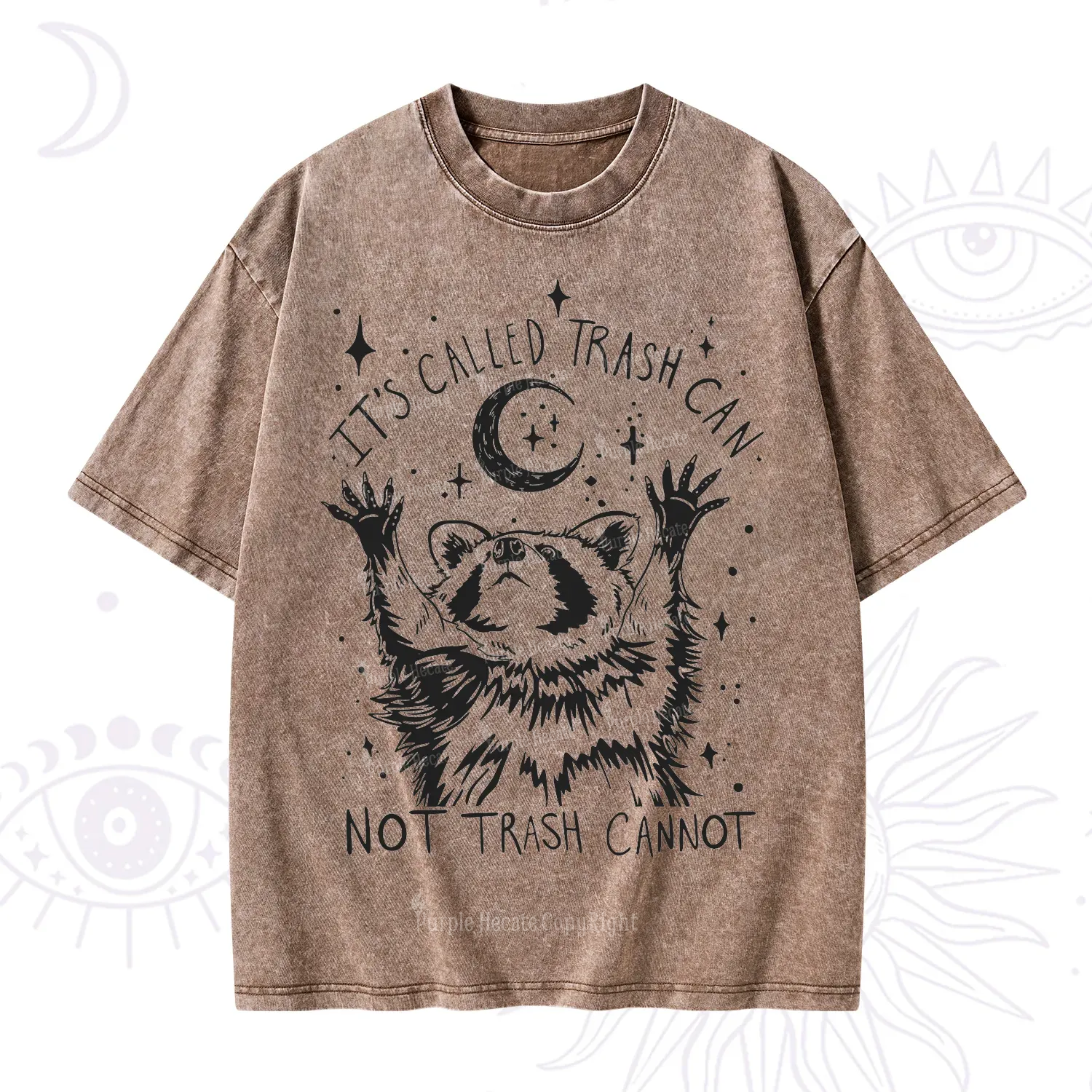 Purplehecate Its Called Trash Can Not Trash Cannot Funny Raccoon Washed T-Shirt