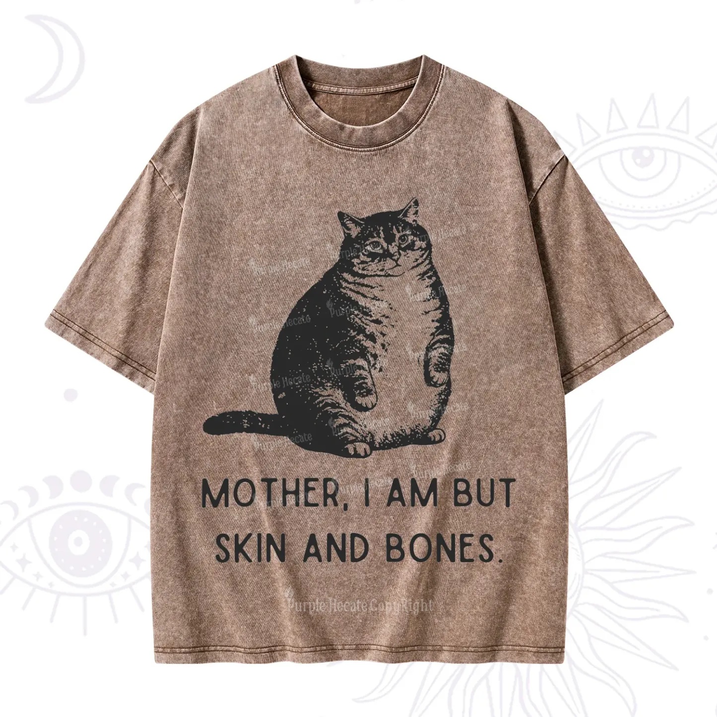 Purplehecate Cat Mother I Am But Skin And Bones Washed T-Shirt