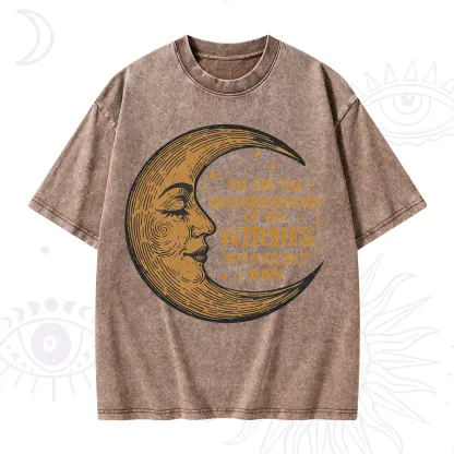 Purplehecate We Are the Granddaughters of the Witches You Could Not Burn Washed T-Shirt