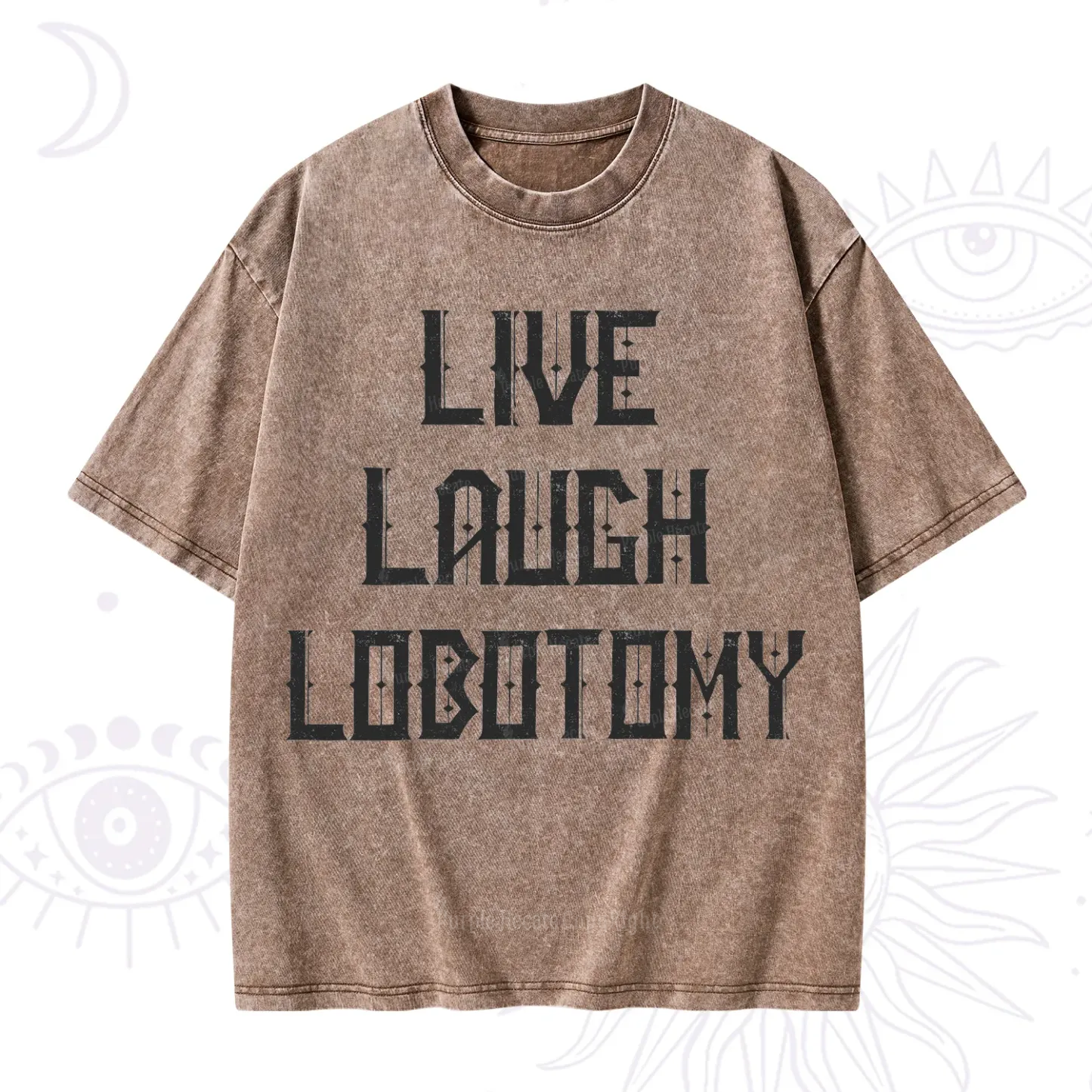 Purplehecate Live Laugh Lobotomy Washed T-Shirt