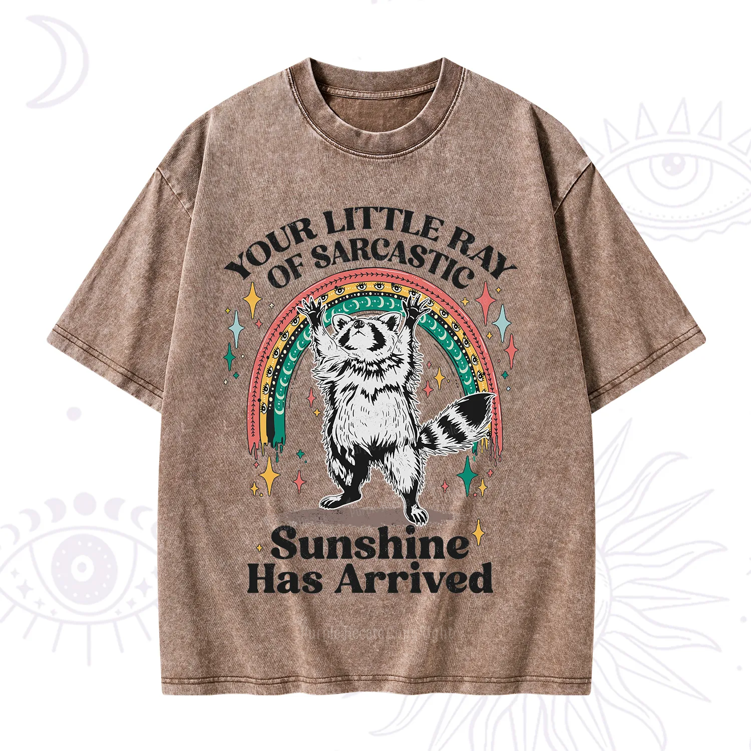 PurplehecateYour Little Ray of Sarcastic Sunshine Has Arrived Washed T-Shirt