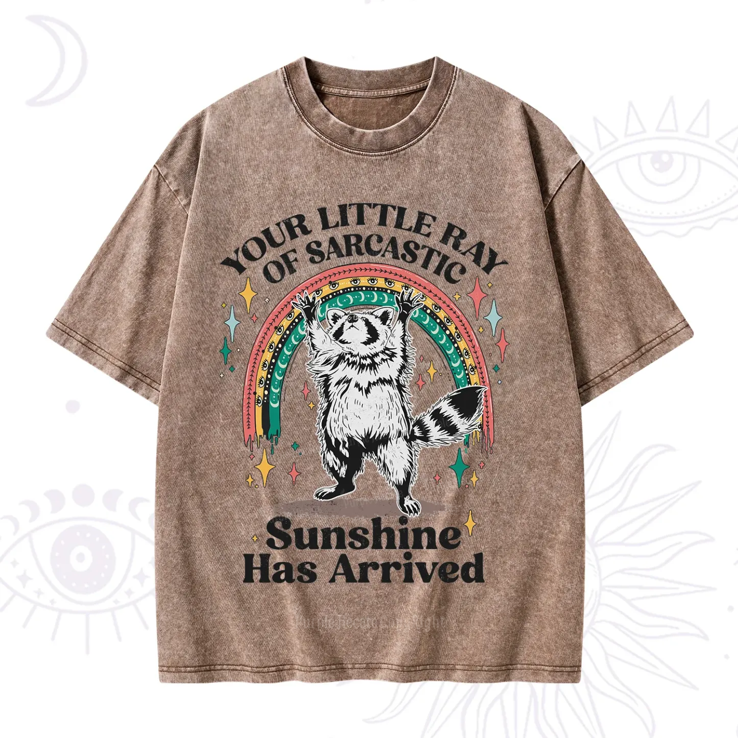 PurplehecateYour Little Ray of Sarcastic Sunshine Has Arrived Washed T-Shirt