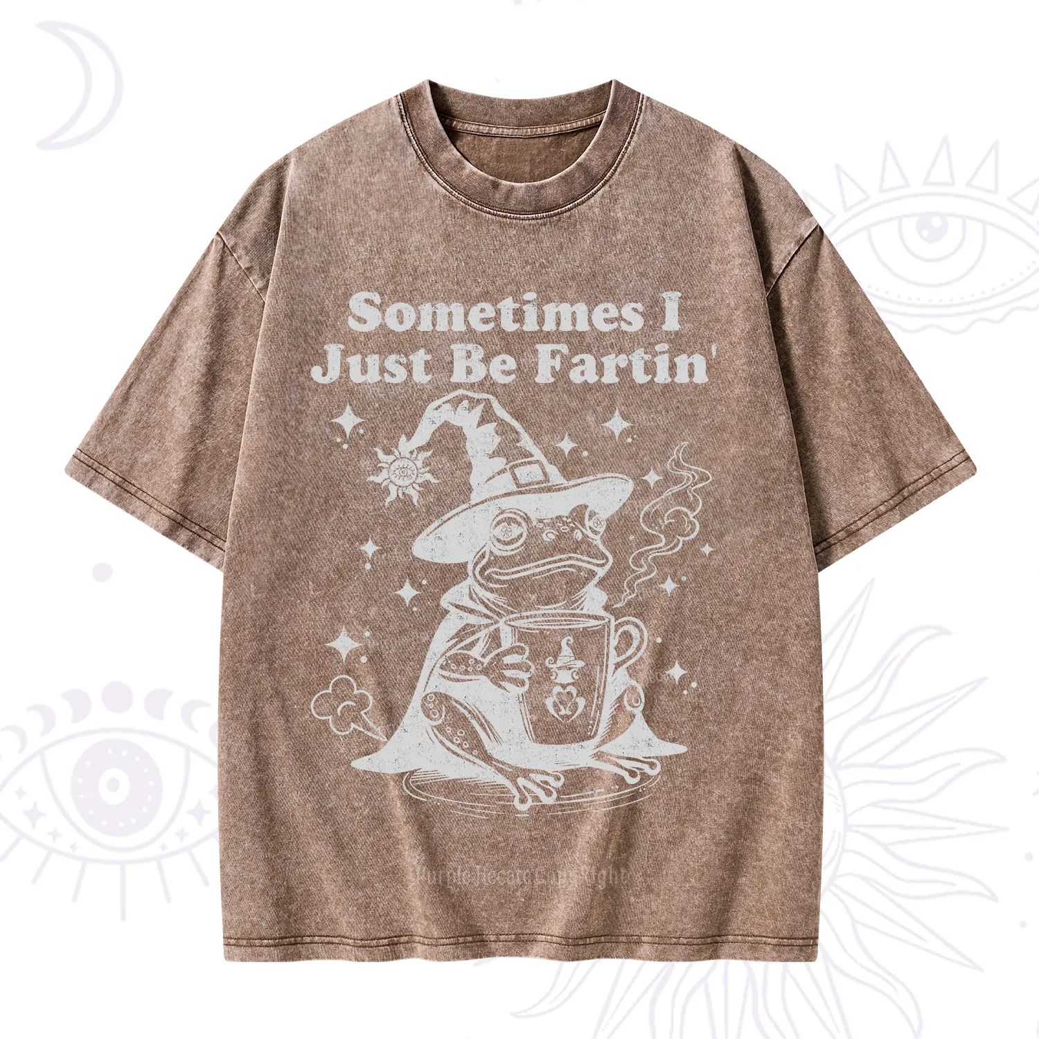 Purplehecate Sometimes I Just Be Fartin Washed T-Shirt