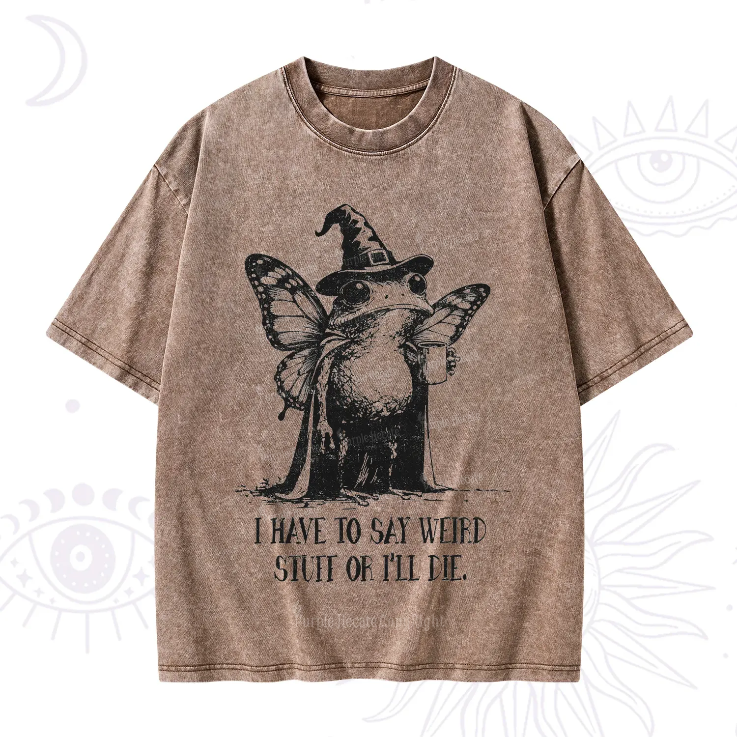 Purplehecate I Have to Say Weird Stuff Or I'll Die Washed T-Shirt