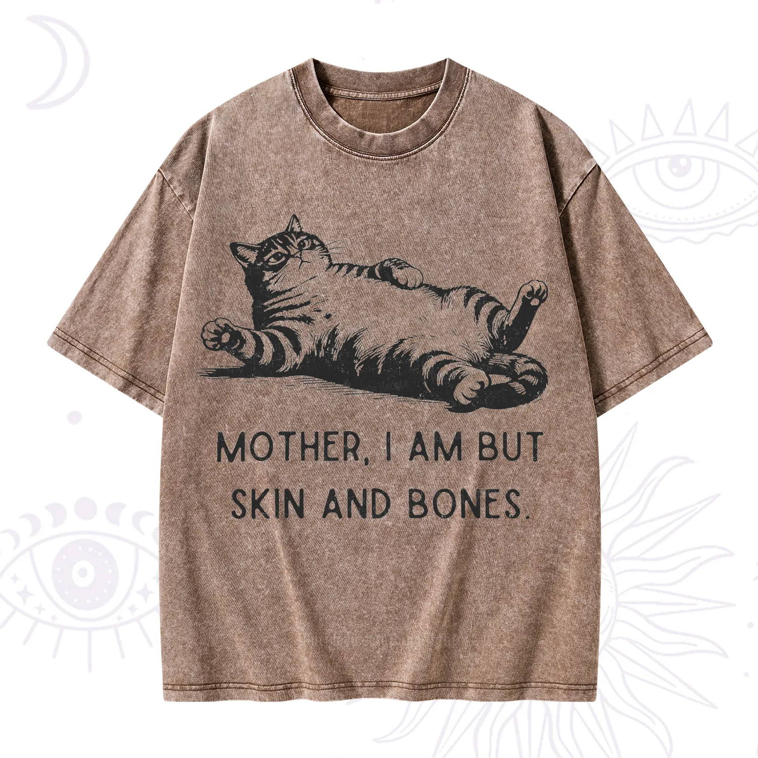 Purplehecate Mother I Am But Skin And Bones Funny Cat Washed T-Shirt