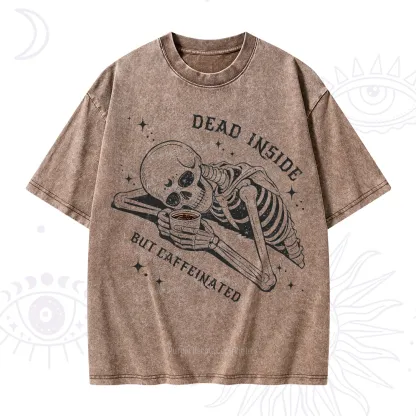 Purplehecate Dead Inside But Caffeinated Washed T-Shirt
