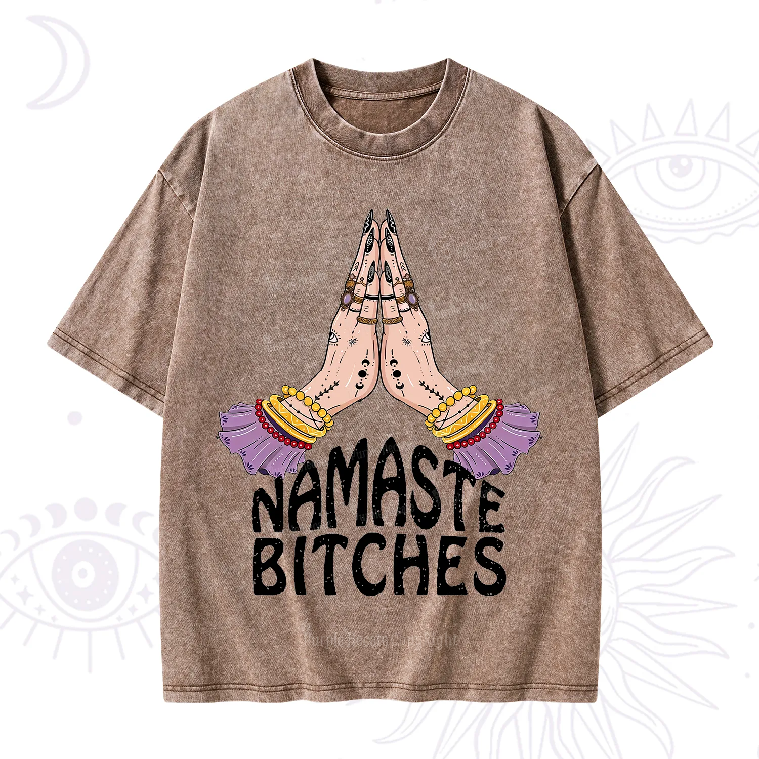 Purplehecate Namaste Bitches Washed T-Shirt