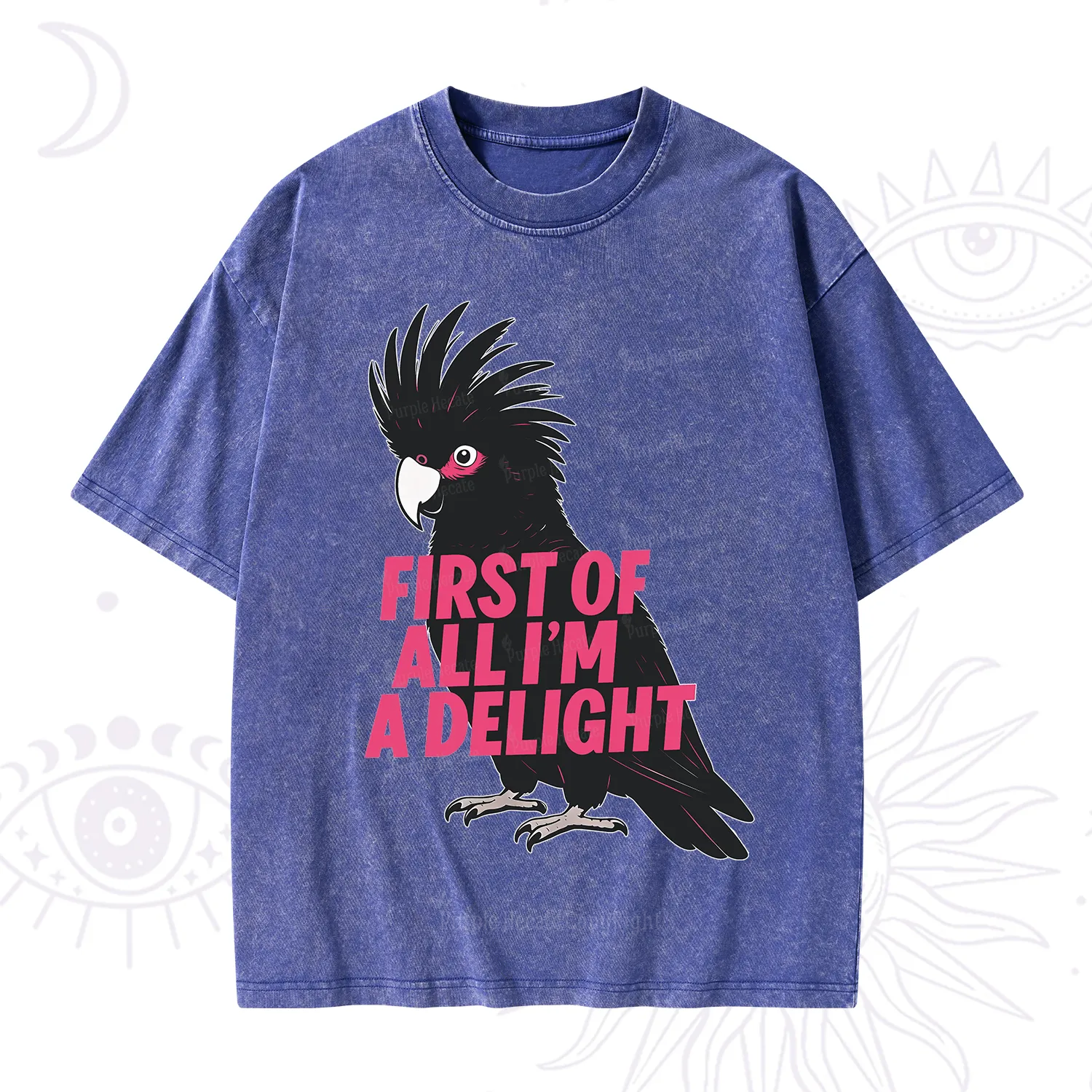 Purplehecate First Of All I'm A Delight Parrot Washed T-Shirt