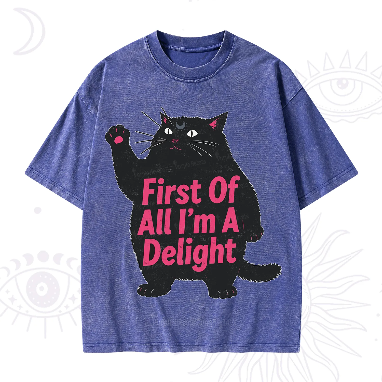 Purplehecate First Of All I'm A Delight Cat Washed T-Shirt
