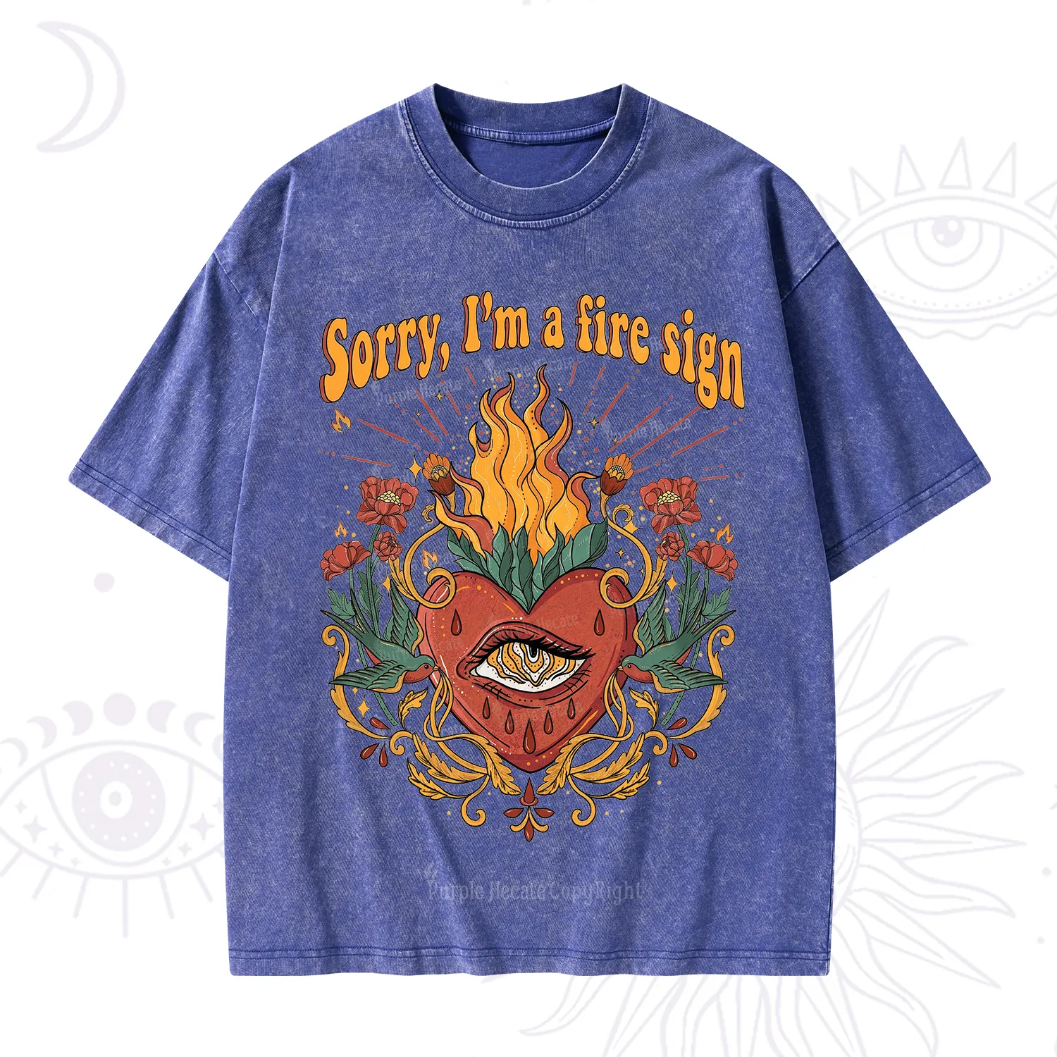 Purplehecate Sorry I'm A Fire Sign Washed T-Shirt