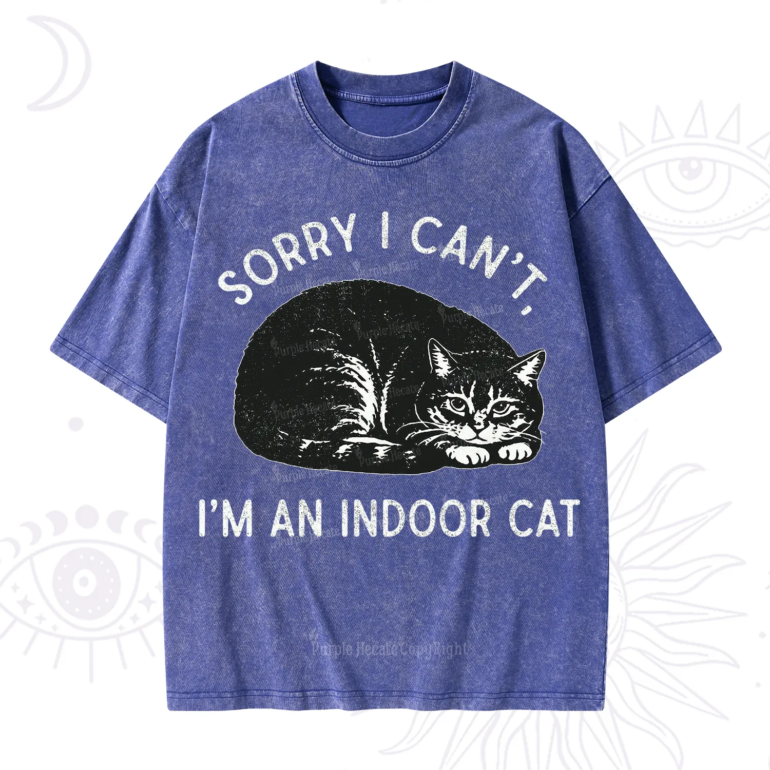 Purplehecate Sorry I Can't I'm an Indoor Cat Washed T-Shirt