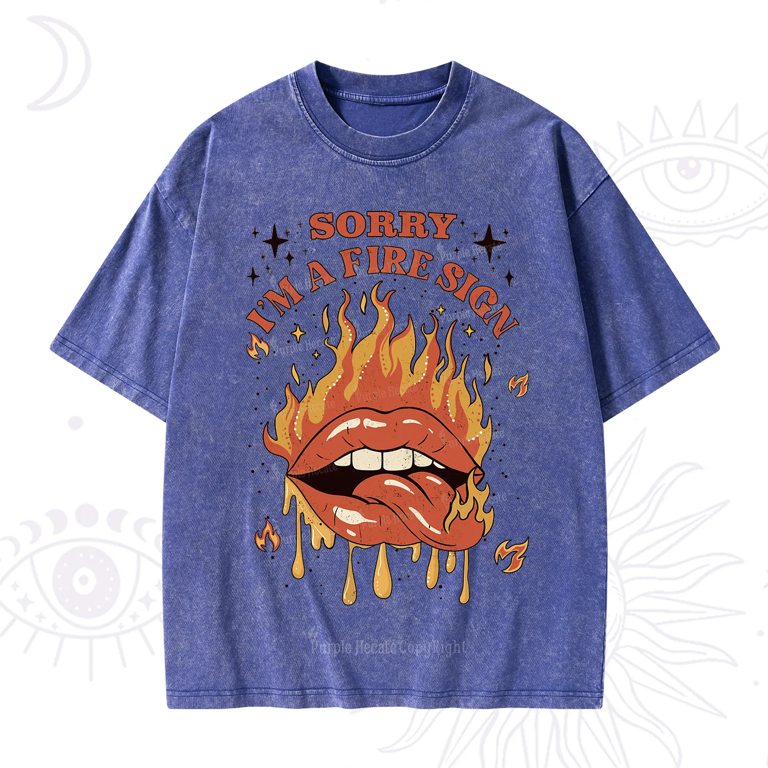 Purplehecate Sorry I'm A Fire Sign Washed T-Shirt