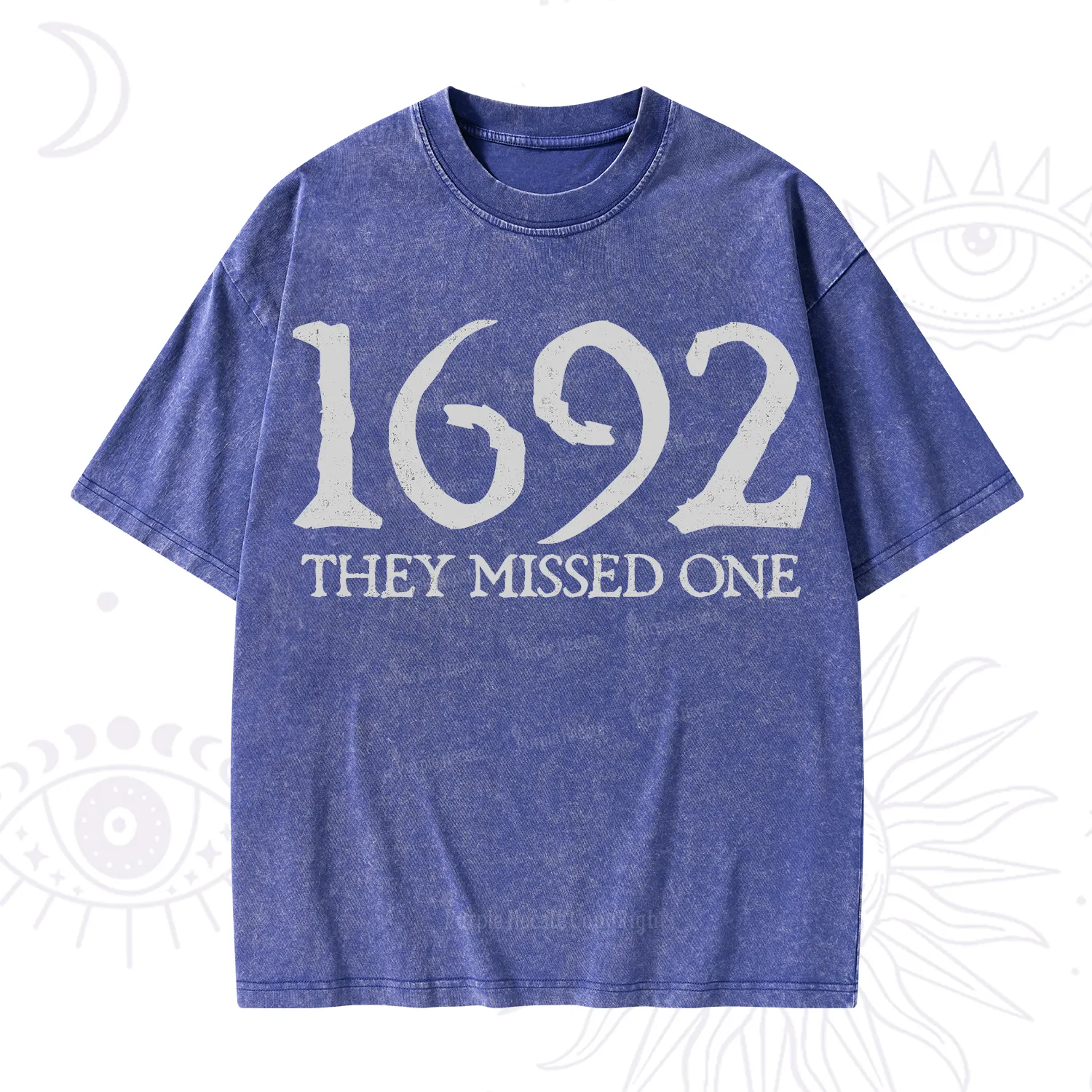Purplehecate 1692 They Missed One Washed T-Shirt