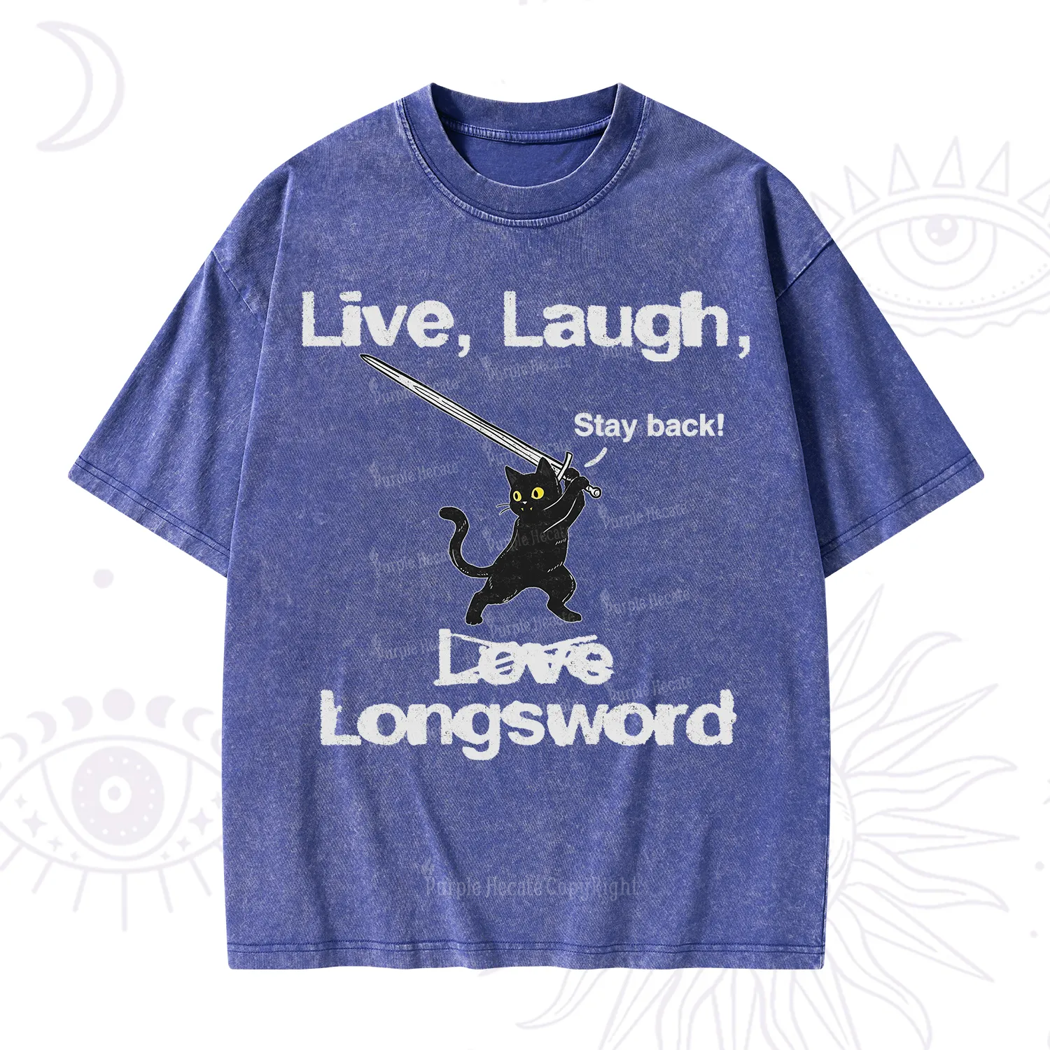 Purplehecate Live Laugh Love Longsword Washed T-Shirt