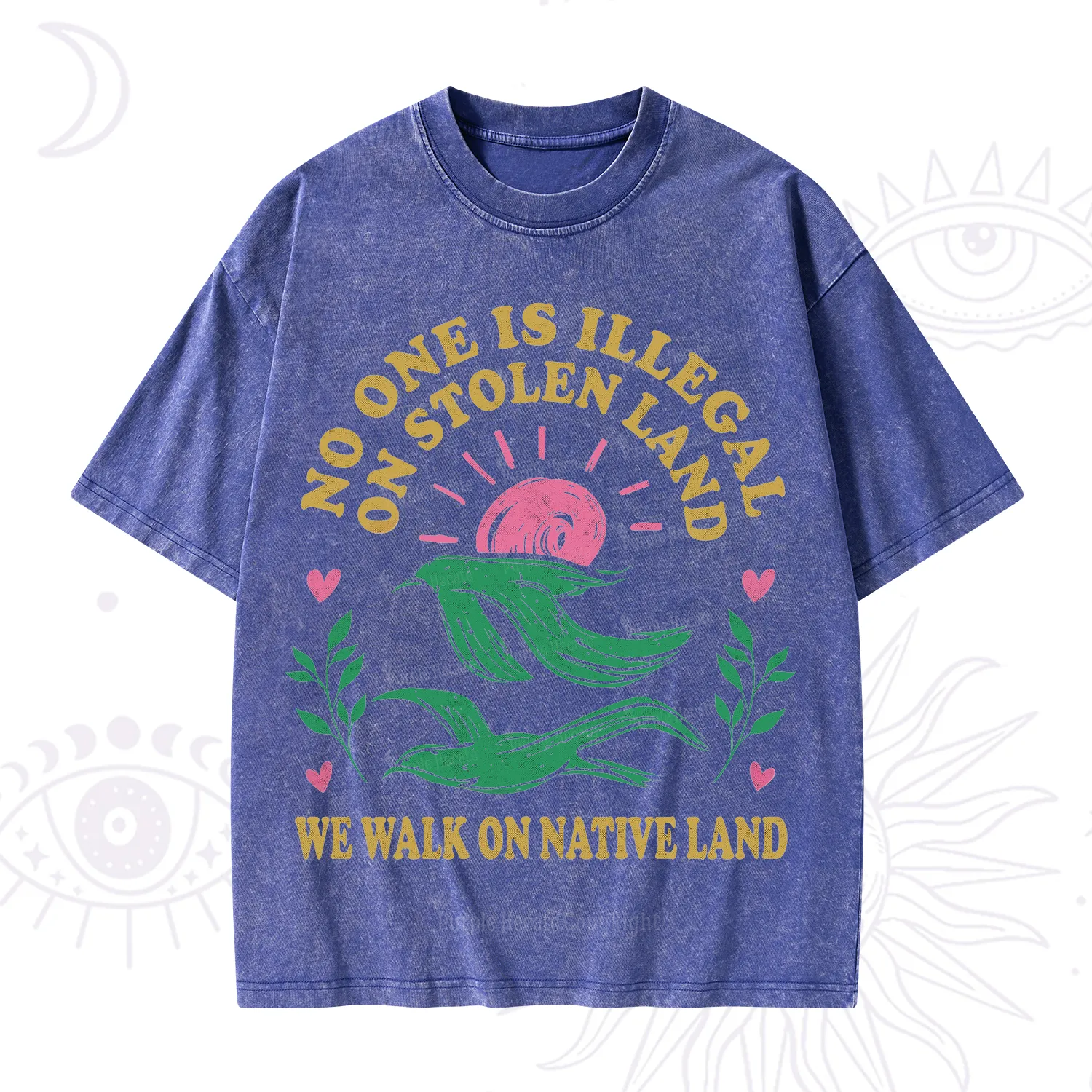 Purplehecate No One is Illegal on Stolen Land Washed T-Shirt