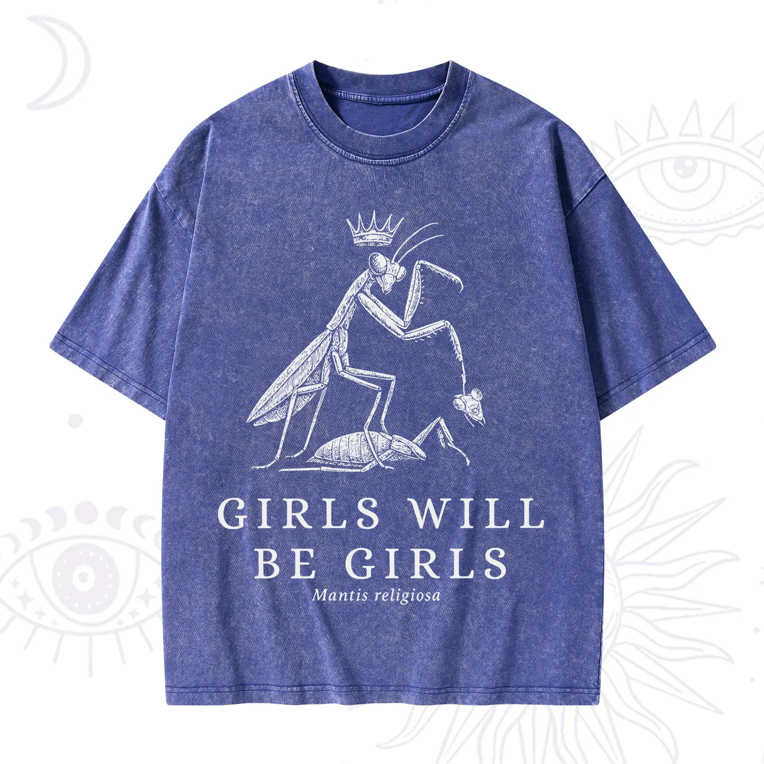 Purplehecate Girls Will Be Girls Funny Praying Mantis Washed T-Shirt