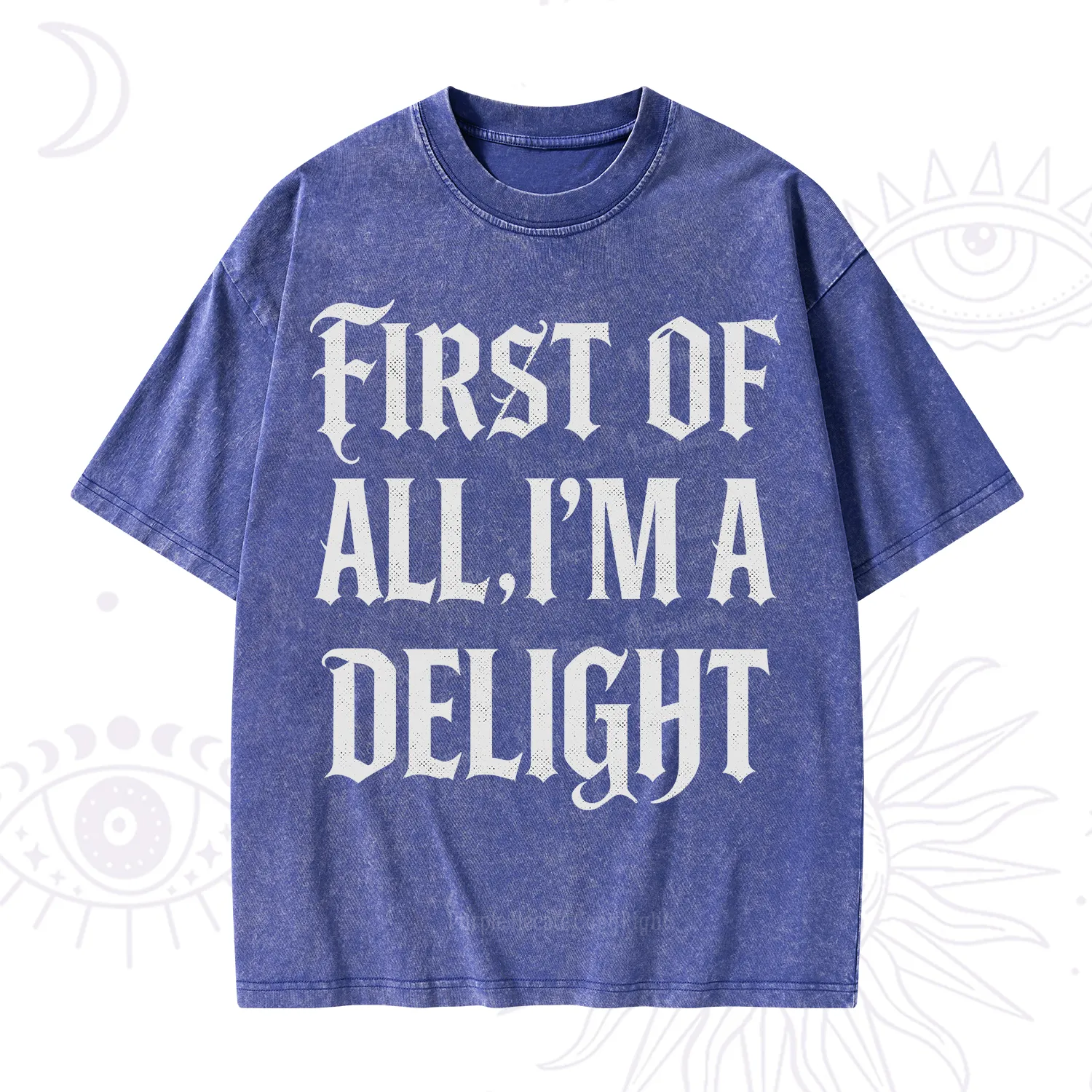 Purplehecate First of All I'm A Delight Washed T-Shirt