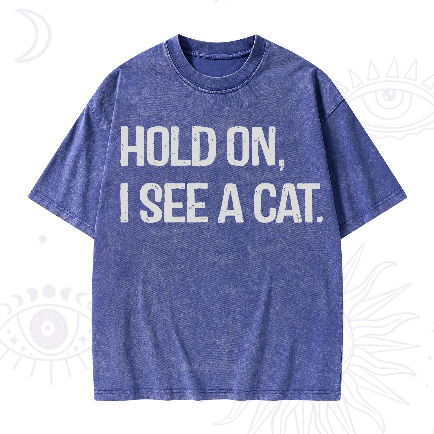 Purplehecate Hold on I See A Cat Washed T-Shirt