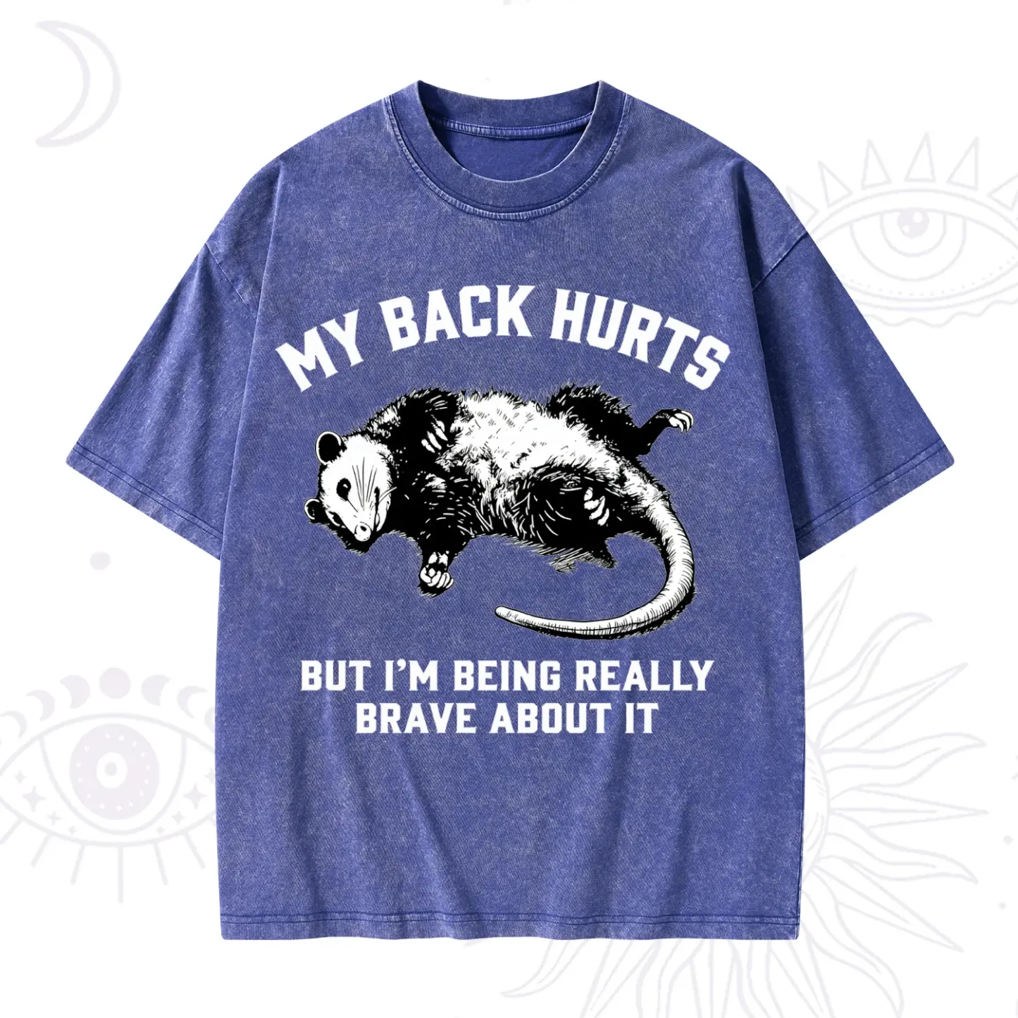 Purplehecate My Back Hurts But I'm Being Really Brave About It Washed T-Shirt