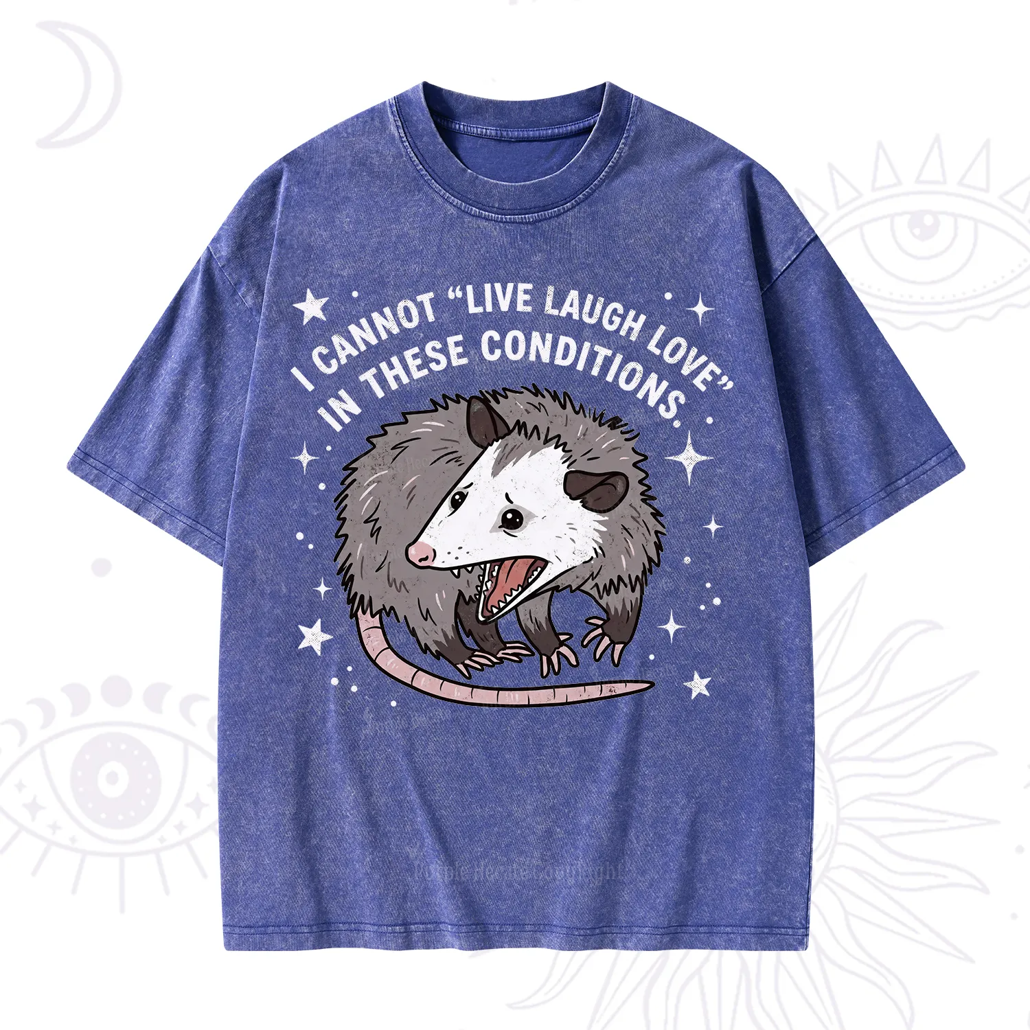 Purplehecate I Cannot Live Laugh Love Possum Washed T-Shirt
