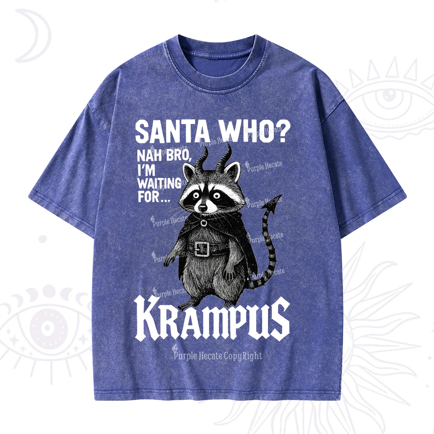 Purplehecate Santa Who? Nah Bro I'm Waiting for Krampus Christmas Washed T-Shirt