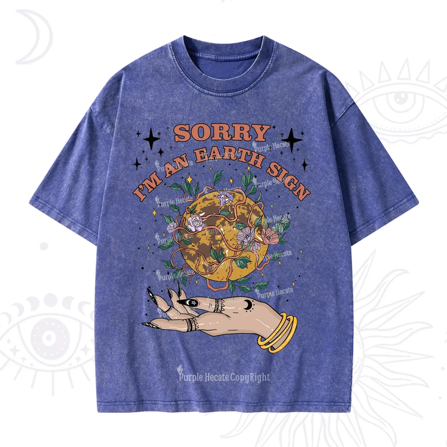 Purplehecate Sorry I'm An Earth Sign Washed T-Shirt