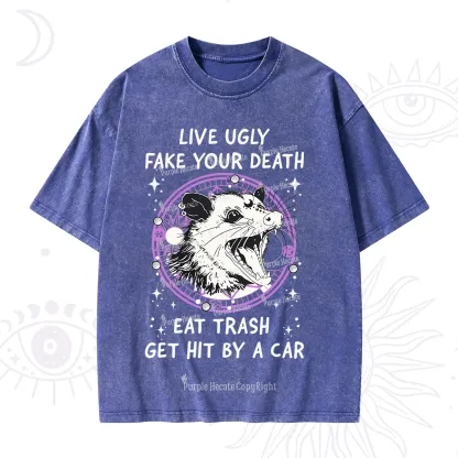 Purplehecate Live Ugly Fake Your Death Washed T-Shirt