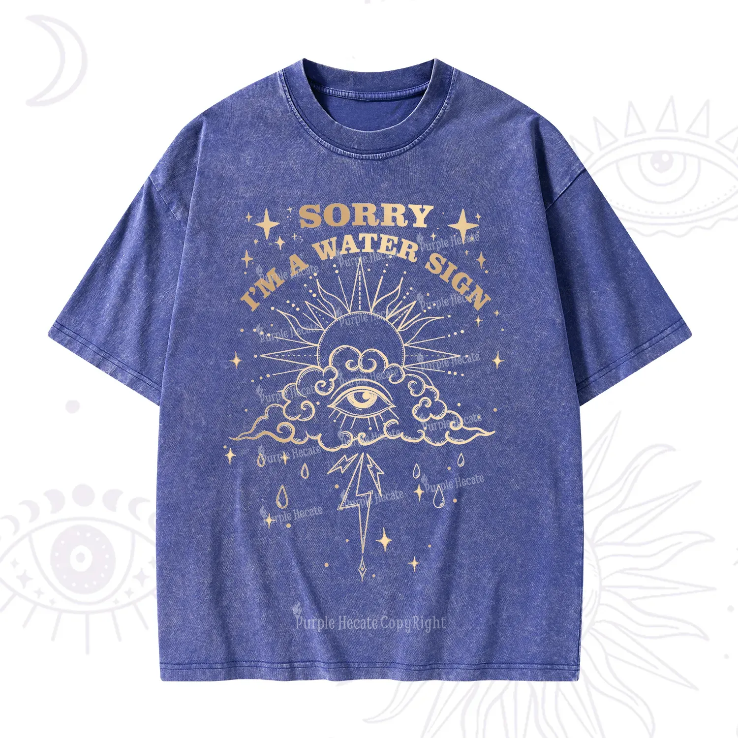 Purplehecate Sorry I'm A Water Sign Washed T-Shirt