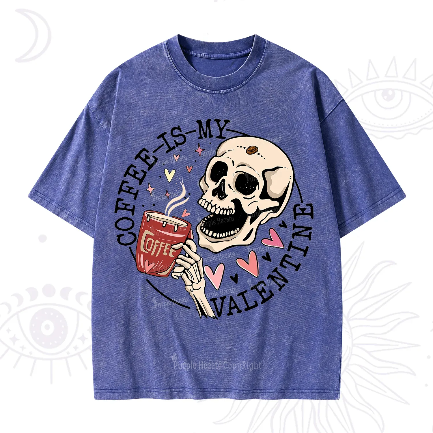 Purplehecate Coffee Is My Valentine Washed T-Shirt