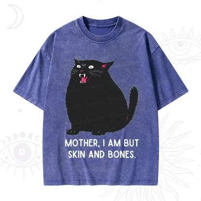 Purplehecate Mom I Am But Skin And Bones Washed T-Shirt