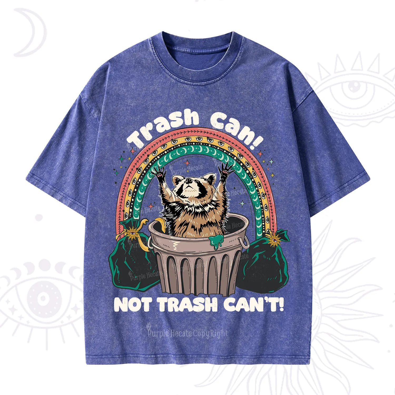 Purplehecate Trash Can Not Trash Can't Raccoon Washed T-Shirt