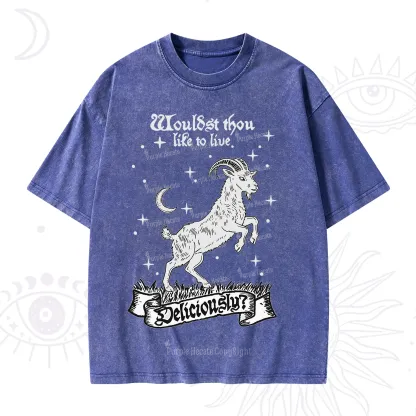 Purplehecate Wouldst Thou Like To Live Deliciously Washed T-Shirt