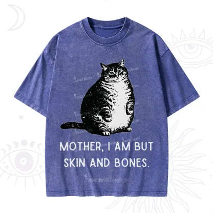 Purplehecate Cat Mother I Am But Skin And Bones Washed T-Shirt